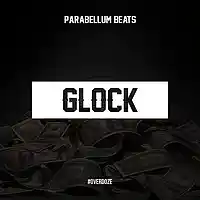 Picture for song 'Glock' by artist 'Parabellum Beats'