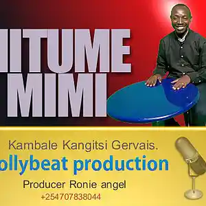 Picture for song 'Nitume mimi - Kambale Gervais' by artist 'Hollybeat production'
