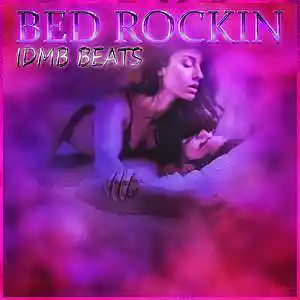Picture for song 'Bed Rockin (98 BPM, Gm)' by artist 'IDMB BEATS'