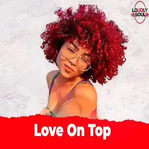 Picture for song 'Love On Top (BUY 1 GET 4 FREE)' by artist 'Loudly Soul'