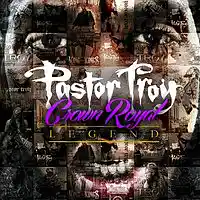 Picture for song '01-PastorTroy-LegendCrownRoyalIntro' by artist 'Never Sober Gang'