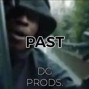 Picture for song 'DRILL - Past' by artist 'ProdByDGProductions'