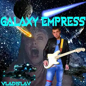 Picture for song 'Galaxy Empress' by artist 'Vladislav Bahamut'