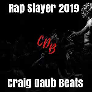 Picture for song 'Rap Slayer 2019 Rap Instrumental Boom Bap Beat' by artist 'Craig Daub Beats'