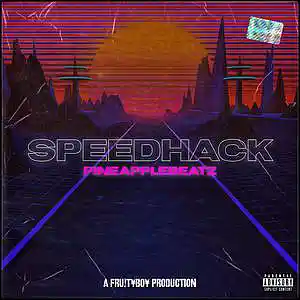 Picture for song 'SPEEDHACK' by artist 'FRUITYBOY'