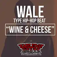 Picture for song '**NEW** Wine & Cheese (Wale Type)' by artist 'Nahledge Beatz'