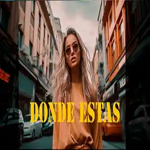 Picture for song 'DONDE ESTAS' by artist 'PINARES ON THE BEATS'