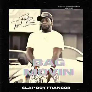 Picture for song 'Bag Movin / (Buy 1 Get 1 Free)' by artist 'Franco8'