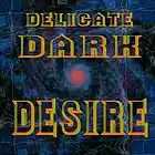 Picture for song 'Delicate dark desire.mp' by artist 'The Old Grey Wolf Ltd Co'