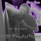 Picture for song 'Never Gone feat. Young Haynie & D.J. Fre$h 'G'' by artist '4-20 Productions (Official)'