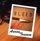 Picture for song 'Bleed' by artist 'Aaron Trumm'