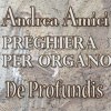 Picture for song 'Preghiera per organo 'De Profundis'' by artist 'Andrea Amici'