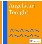 Picture for song 'tonight radio edit.mp3' by artist 'Angelstar (UK)'