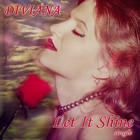 Picture for song 'Let It Shine' by artist 'Artist Diviana'