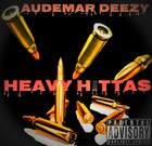 Picture for song 'Heavy Hittas (Produced By Young Sucess)' by artist 'Audemar Deezy'