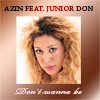 Picture for song 'Don´t wanna be - Euro Remix' by artist 'azin'