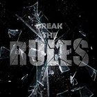 Picture for song '*NEW* Break The Rules (FREE D/L)' by artist 'BEATHOVEN PRODUCTIONS'