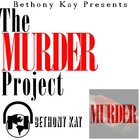 Picture for song 'Murder' by artist 'Bethony Kay'