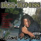 Picture for song 'welcome 2 da land' by artist 'BIG BIZNESS'