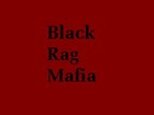 Picture for song 'M.A.F.I.A' by artist 'Black Rag Mafia'