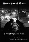 Picture for song 'home sweet home ft. fred nice' by artist 'B.QUBED'