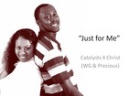 Picture for song 'Just for Me - Catalysts 4 Christ' by artist 'Catalysts4Christ'