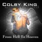 Picture for song 'From Hell To Heaven' by artist 'Colby King'