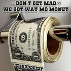 Picture for song 'We Got Way Mo Money (Don't Get Mad) Ft. Banko' by artist 'CScottVA (US)'