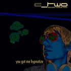 Picture for song 'you got me hypnotize' by artist 'C two'