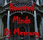Picture for song 'Haunted Minds' by artist 'Dj Mercury'