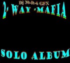 Picture for song 'Buck Ya Down feat.Yung G' by artist 'DJ Q and Two Way Mafia'