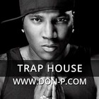 Picture for song 'Trap House' by artist 'DON P'