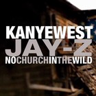 Picture for song 'No Church In The Wild (FREE DL)' by artist 'Downtown Music'