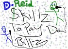 Picture for song 'Skillz To Pay Da Billz' by artist 'dreidproductions'