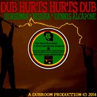 Picture for song 'Nishka with Dennis Alcapone - Hurts Dub' by artist 'Dubroom Productions'