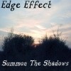 Picture for song 'Summon The Shadows Part 3' by artist 'Edge Effect'
