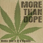 Picture for song 'More Than Dope ft Wellis Fool' by artist 'ElAKwents'
