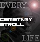 Picture for song 'Cemetary Stroll' by artist 'Every Life Productions'
