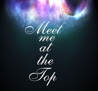 Picture for song 'Meet me at the Top' by artist 'Every Life Productions'