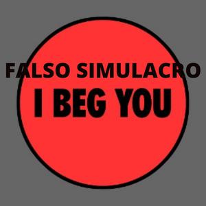 Picture for song 'I Beg You' by artist 'Falso Simulacro'
