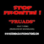 Picture for song 'frauds feat t-ferg (produced by soundlock producti' by artist 'FergBeats'