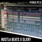 Picture for song 'HUSTLA BEATS x GLXRY Pyrex pt.2' by artist 'glxry'