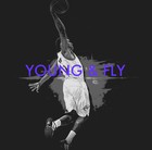 Picture for song 'Young & Fly (Free Download)' by artist 'Graduation Muzik'