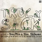 Picture for song 'Unthinkable - Truly Sick' by artist 'Great Or Greater'