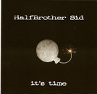 Picture for song 'Nothin Losin' by artist 'HalfBrother Sid'