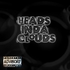 Picture for song 'Hold it Now (with DJ Digga)' by artist 'Heads Inda Clouds'