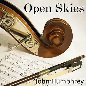 Picture for song 'Open Skies' by artist 'John Humphrey'