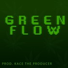 Picture for song '420 / Green Flow (W/Hook) | FreeDL*' by artist 'KaCe The Producer'