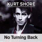 Picture for song 'No Turning Back' by artist 'Kurt Shore'