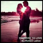 Picture for song 'SOMEONE TO LOVE' by artist 'LaDue Country'